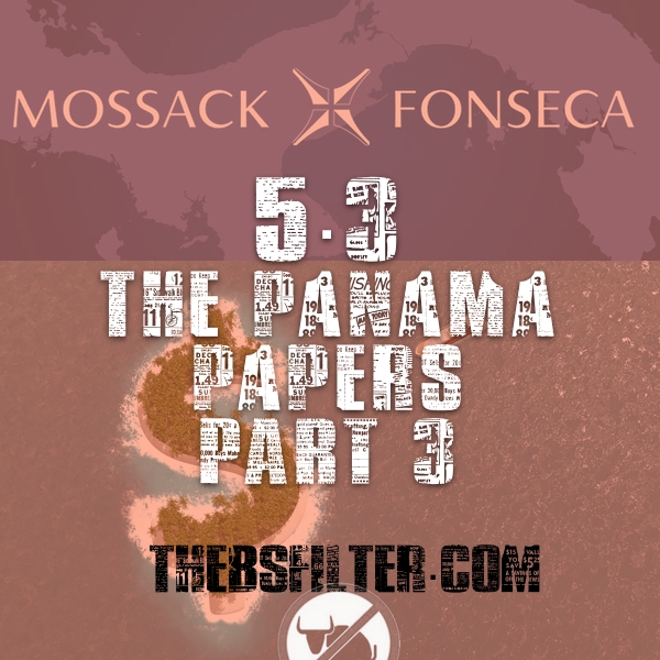 Bullshit 5.3 – The Panama Papers (part 3)